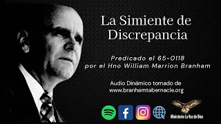 La Simiente de Discrepancia - Hno William Marrion Branham