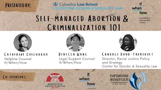 Self-Managed Abortion (SMA) and Criminalization 101