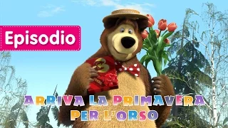 Masha e Orso 🌸 Arriva La Primavera Per L’Orso (Episodio 7)