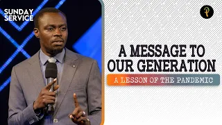 A Message To Our Generation — A Lesson Of The Pandemic | Phaneroo Sunday 167 | Apostle Grace Lubega