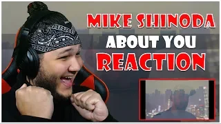 TELL EM MIKE!! | Mike Shinoda - About You REACTION!! | iamsickflowz