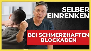 Mit Chirogymnastik selber einrenken bei schmerzhaften Blockaden