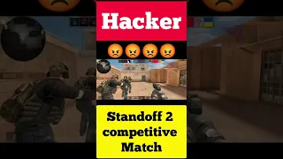 Standoff 2 hacker in Competitive Match #so2hacker #so2 #shorts #standoff #cheater #standoff2hacker