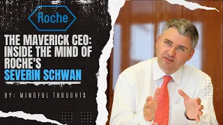 Revolutionizing Healthcare: The Story of Roche's Visionary Leader Severin Schwan