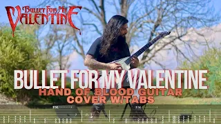 Bullet for my valentine - hand of Blood guitar Cover W/TABS