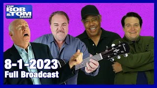 The BOB & TOM Show for August 1, 2023
