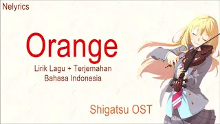 Lagu jepang ORANGE lirik lagu + terjemah bahasa indonesia