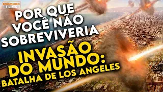 Por que Você NÃO SOBREVIVERIA aos GUERREIROS ALIENS em "INVASÃO DO MUNDO: BATALHA DE LOS ANGELES"