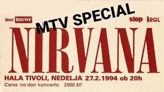 Nirvana - Hala Tivoli, Ljubljana, Slovenia, 27 feb 1994 - MTV special, Interview+live