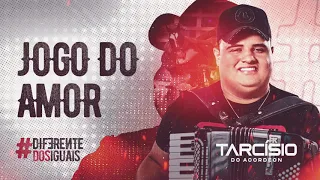JOGO DO AMOR - Tarcísio do Acordeon - CD Diferente dos Iguais 2021