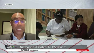 NSFAS board dissolution - Ishmael Mnisi weighs in on the impact