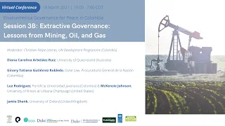 Environmental Governance for Peace in Colombia (Session 3B: Extractive Governance) (EN)