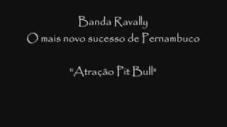 Banda Ravelly - Atração Pit Bull