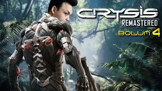 KORKULAR İLE YÜZ YÜZE // Crysis Remastered Türkçe Bölüm 4