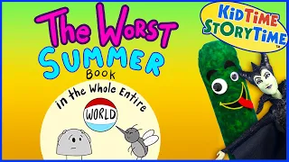 The WORST Summer Book in the WHOLE Entire World ☀️ FUNNY read aloud for kids