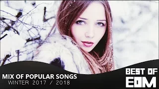 BEST of EDM Music 2018 | Best EDM Remixes of Popular Songs in the Winter || RageBeats