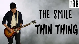 THE SMILE  - Thin Thing | Guitar Tab | Cover | Lesson | Tutorial