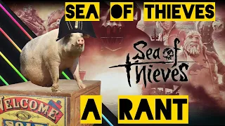 Pig Rants: Sea of Thieves