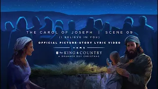 for KING + COUNTRY - The Carol Of Joseph | Official Picture-Story Lyric Video | SCENE 09
