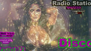 Playlist 72.."Disco".. Radio Station SHizzzo