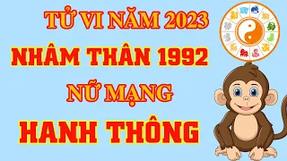 🔴 Tử Vi 2023 Nhâm Thân 1992 Nữ Mạng - Hanh thông Thuận Lợi