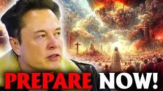 7 MINUTES AGO: Elon Musk Confirms "The Rapture Is Going To Happen VERY Soon..."