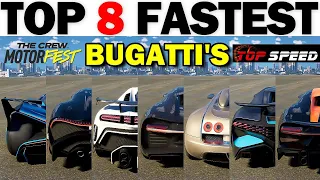 THE CREW  MOTORFAST - Top 8 Fastest BUGATTI Cars | Top Speed Battle (All Stock)