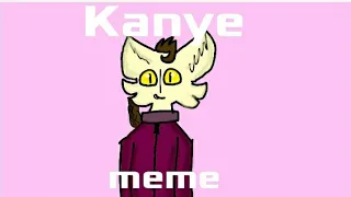 Kanye meme|My birthday!(чит. о.)