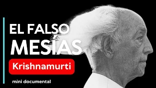 Krishnamurti FALSO MESÍAS ▶️ 4K Mini Documental