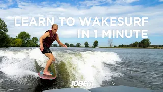 How to Wakesurf - Jobe 1-minute Guides