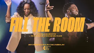 Fill The Room (feat. Taylor Butler) | Todd Galberth