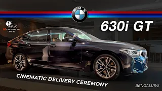 Taking Delivery of BMW 630i GT | CINEMATIC DELIVERY CEREMONY | BMW Navnit Motors | Bengaluru