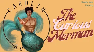 ASMR Voice: The Curious Merman [ M4F] [Saving You] [Fantasy]