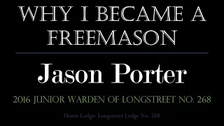 Why I Became A Mason: Jason Porter