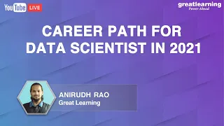 Career Path for Data Scientist in 2021 | How to become a data scientist in 2021 | Great Learning