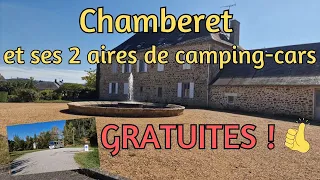Chamberet en Corrèze, et ses 2 aires de camping-cars entièrement Gratuites !! #campingcar  #vanlife