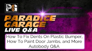 How To Fix Dents On Plastic Bumper, How To Paint Door Jambs On Car, and More Autobody Q&A