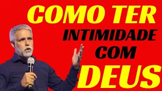 COMO TER INTIMIDADE COM DEUS  - CLAUDIO DUARTE