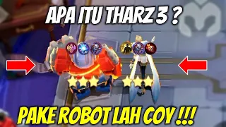 THARZ 3 GAK BERKUTIK KETEMU ROBOT ! HYPER KABOM FT VALENTINA - META MAGIC CHESS TERKUAT 2024