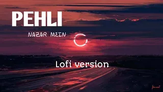 Pehli Nazar mein Remake Lofi song | {Reverb+Slowed} Atif Aslam