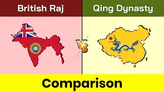 Qing Dynasty vs British raj | British raj vs Qing Dynasty | Comparison | Qing | Data Duck 2.o