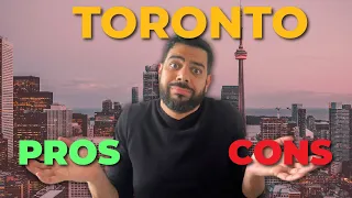 5 PROS and CONS of Living in TORONTO