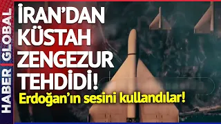 Bak Sen Şu Küstahlığa! İran'dan Erdoğan'ın Sesiyle Zengezur Tehdidi!