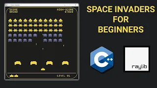 C++ Space Invaders Tutorial with raylib - Beginner Tutorial (OOP)