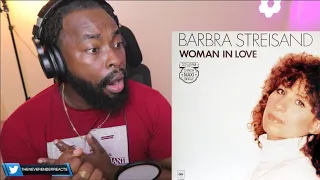 AMAZING VOCALS!!!!!..| FIRST TIME HEARING Barbra Streisand - Woman In Love REACTION