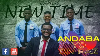 Cuarteto NEW TIME | Andaba Yo Sin Paz - (Video Oficial)