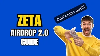 🔥 Zeta Airdrop 2.0 Guide  +  Free $200 Made