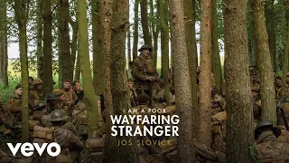 Jos Slovick - I Am a Poor Wayfaring Stranger (from 1917) - Official Audio [A Cappella]