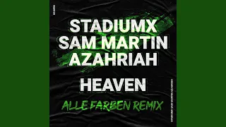 Heaven (feat. Azahriah) (Alle Farben Remix)