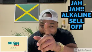 Alkaline - Sell Off (official Audio) Review/Reaction